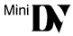 Mini-DV